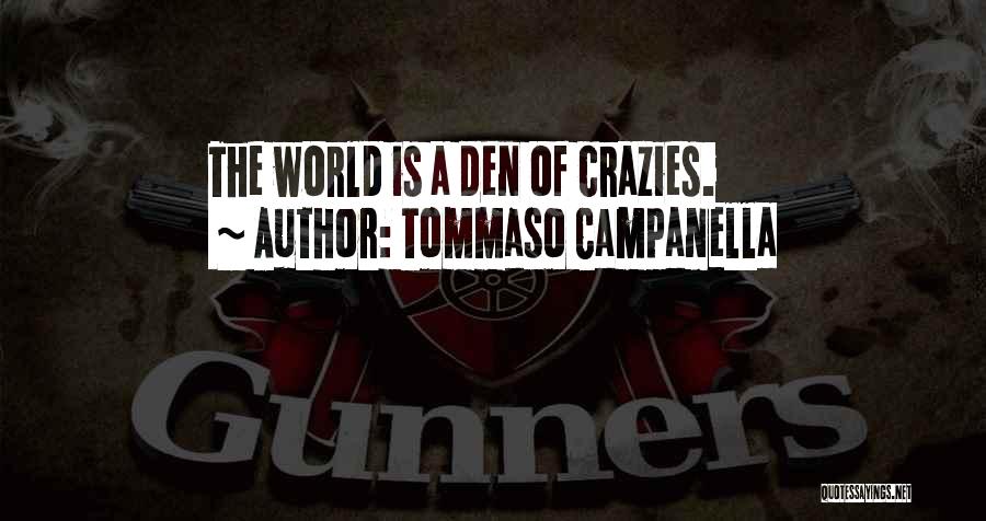 Tommaso Campanella Quotes 909739
