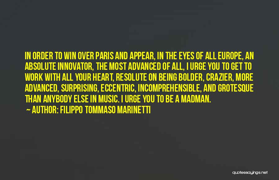 Tommaso Marinetti Quotes By Filippo Tommaso Marinetti