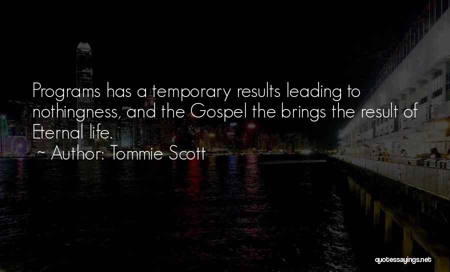 Tommie Scott Quotes 1536884