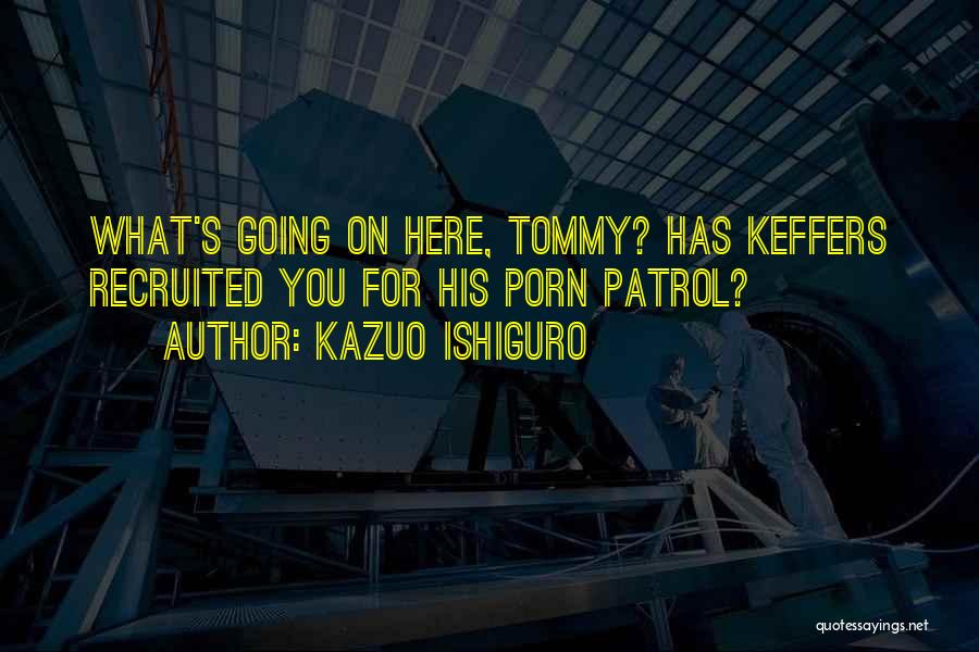 Tommy And Kathy Quotes By Kazuo Ishiguro