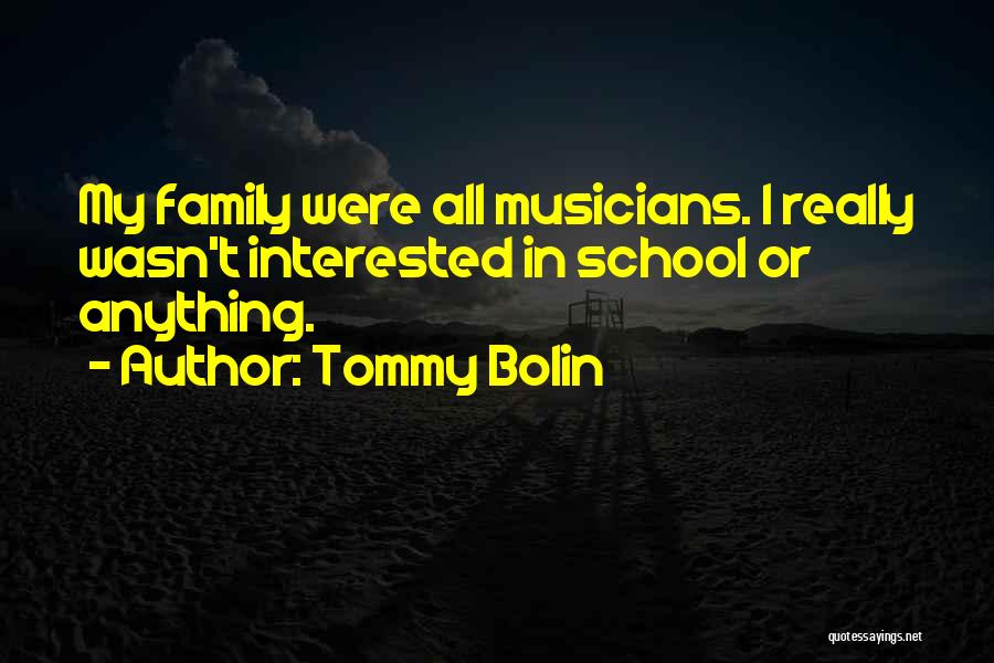 Tommy Bolin Quotes 1897064