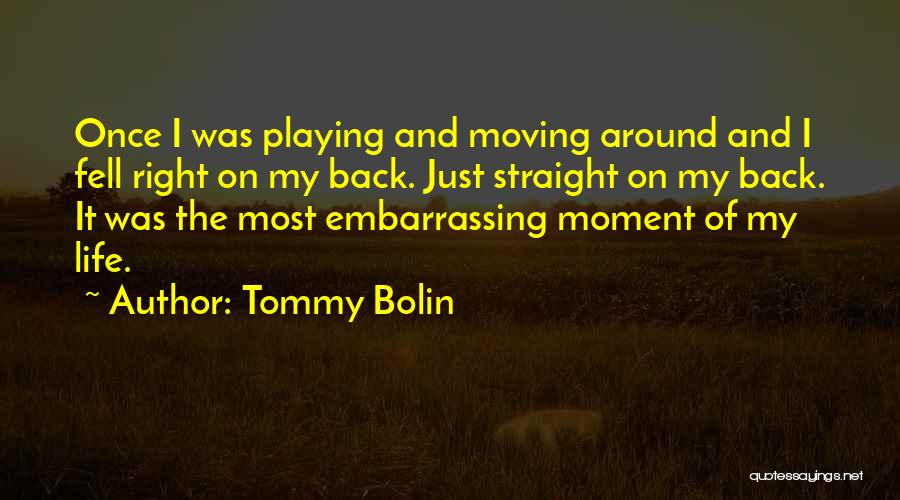 Tommy Bolin Quotes 400370