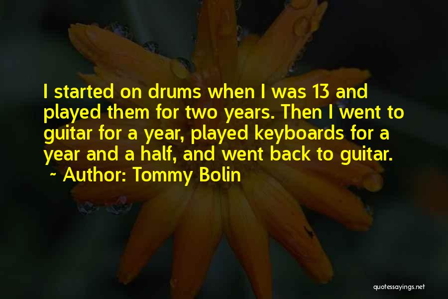 Tommy Bolin Quotes 817010