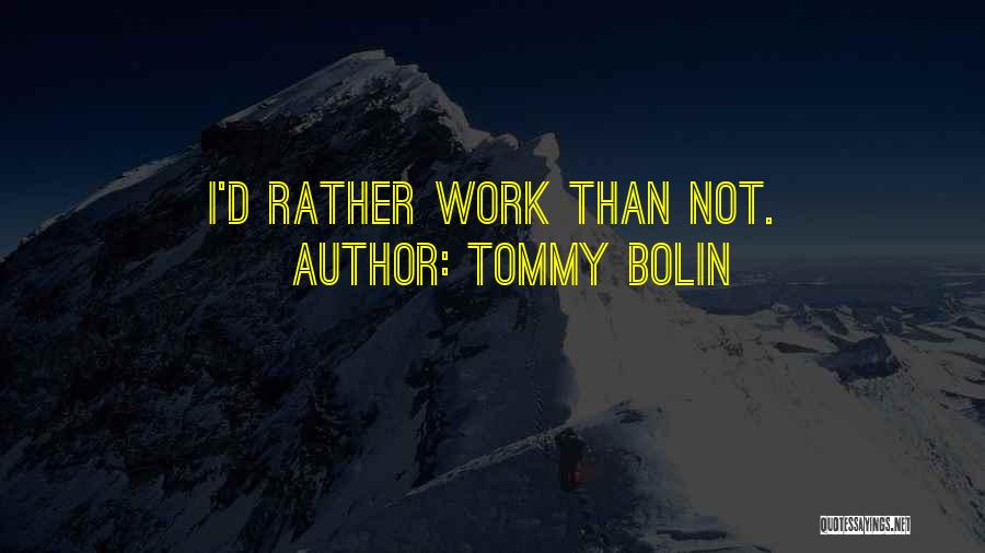 Tommy Bolin Quotes 890650