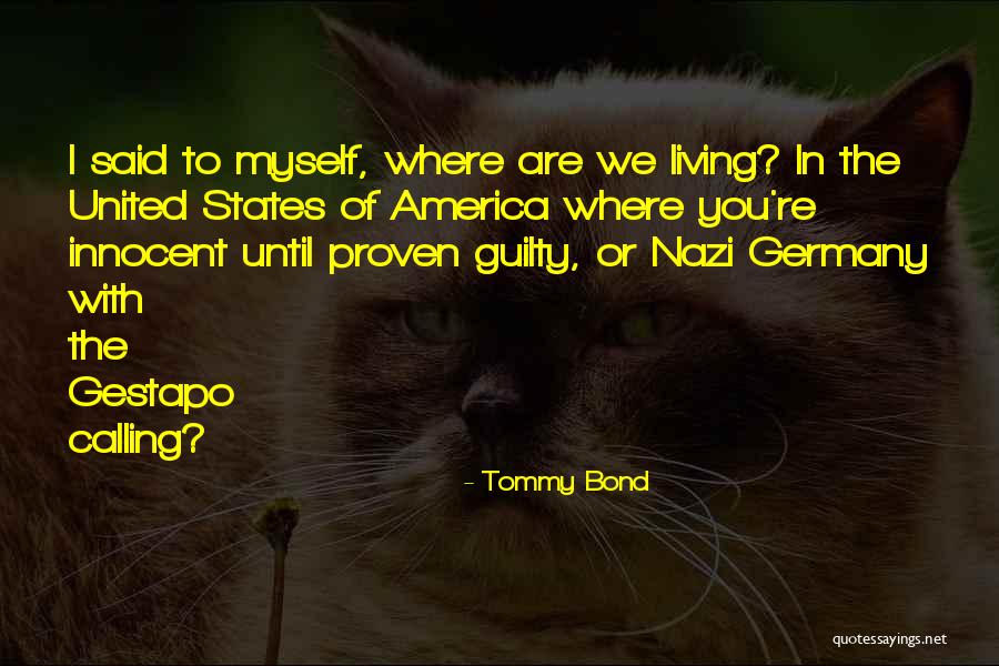 Tommy Bond Quotes 457190