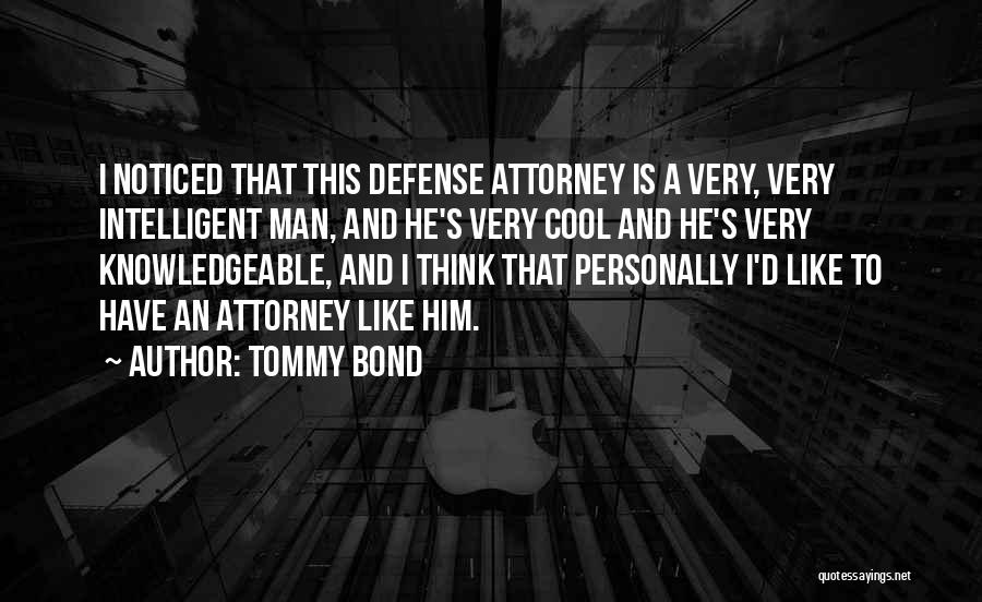 Tommy Bond Quotes 480703