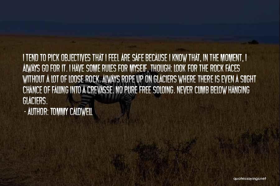 Tommy Caldwell Quotes 1875473