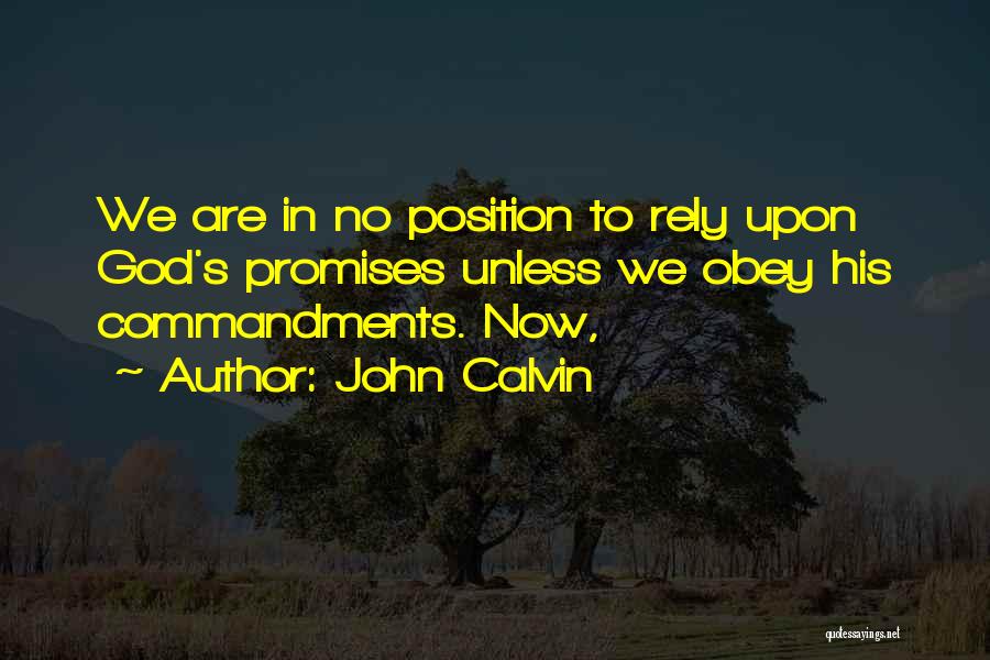 Tommy Callahan Quotes By John Calvin