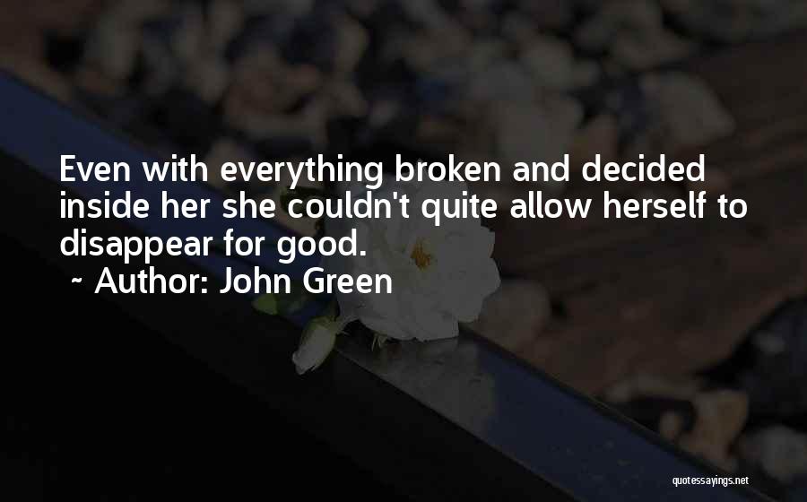 Tommy Callahan Quotes By John Green