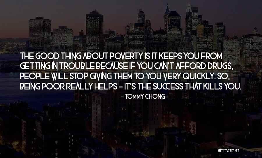 Tommy Chong Quotes 1014156