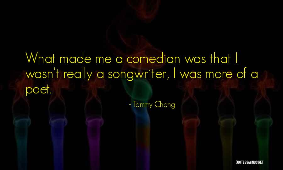 Tommy Chong Quotes 1034573