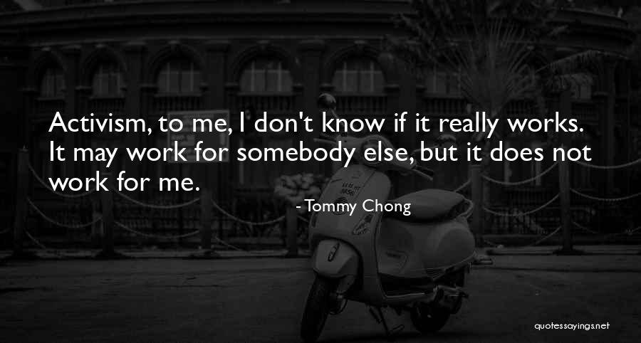 Tommy Chong Quotes 1099400