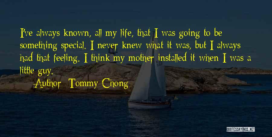 Tommy Chong Quotes 1808395