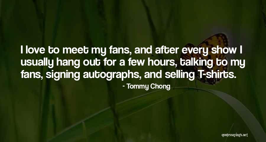 Tommy Chong Quotes 1854540 Tommy Chong Quotes 1854540