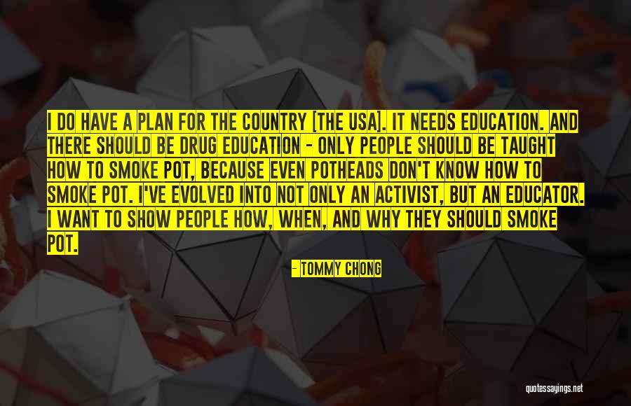 Tommy Chong Quotes 1931195 Tommy Chong Quotes 1931195