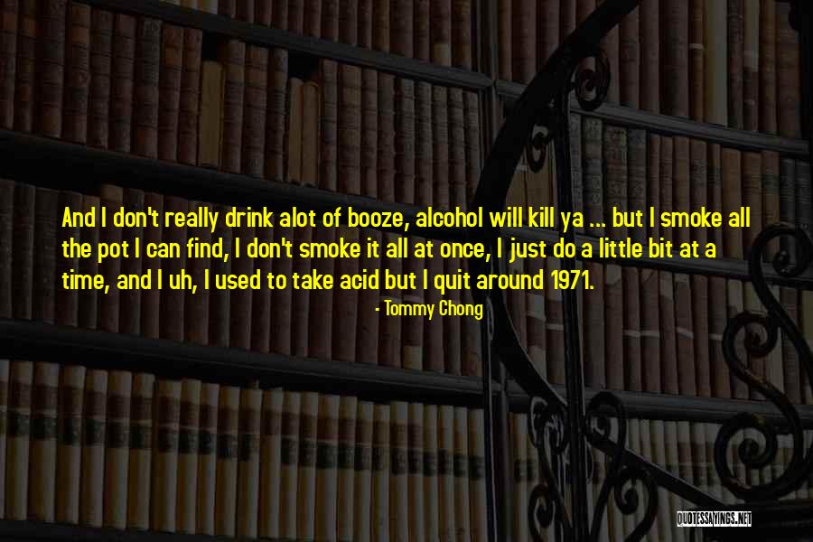 Tommy Chong Quotes 2222953 Tommy Chong Quotes 2222953