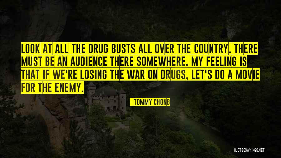 Tommy Chong Quotes 559151 Tommy Chong Quotes 559151