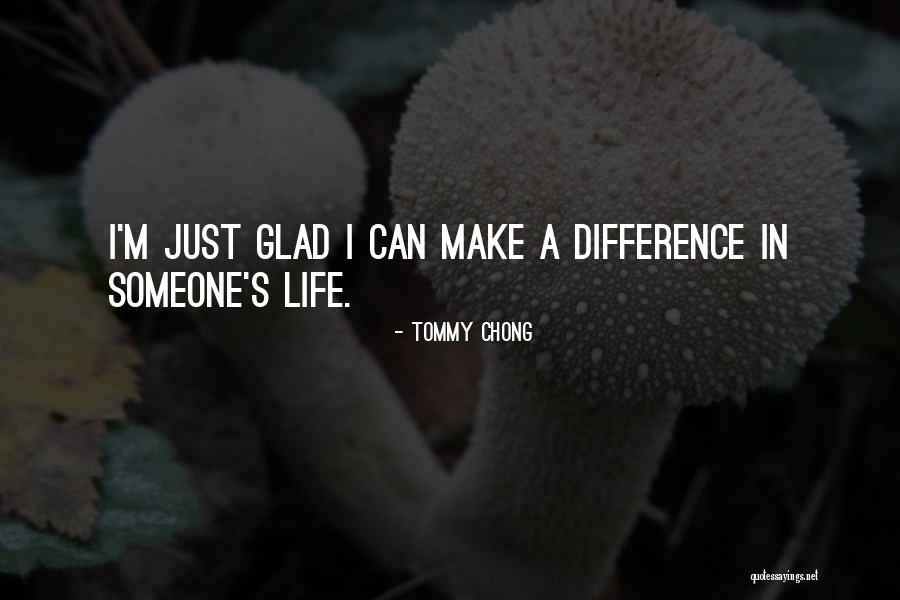 Tommy Chong Quotes 993466 Tommy Chong Quotes 993466