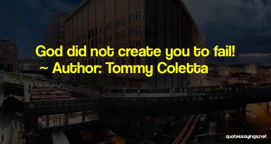 Tommy Coletta Quotes 1500052