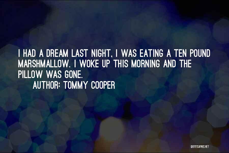 Tommy Cooper Quotes 1164118