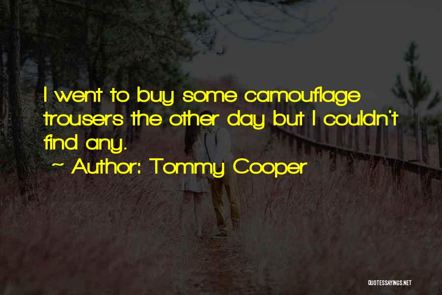 Tommy Cooper Quotes 1304103