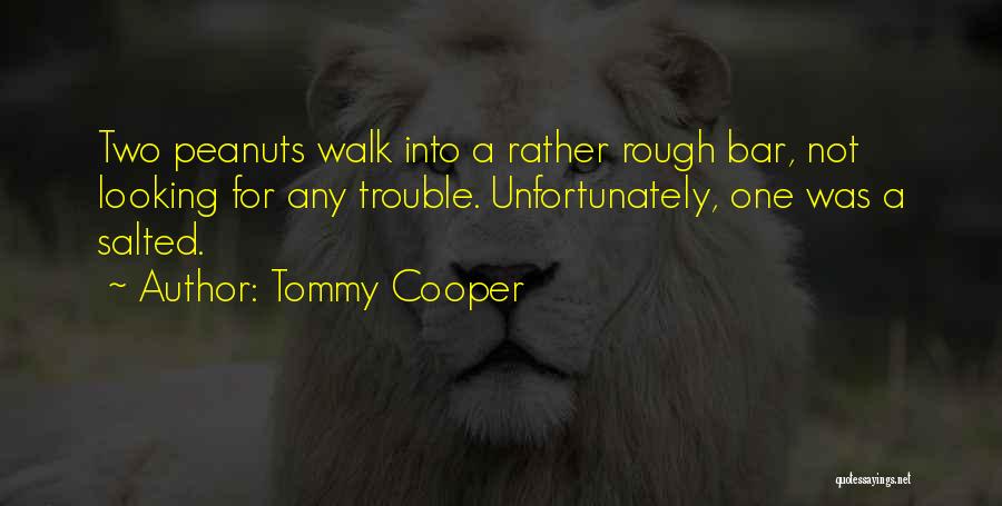 Tommy Cooper Quotes 2173435