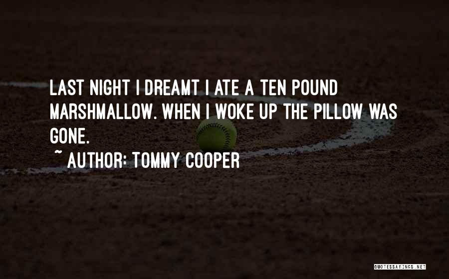 Tommy Cooper Quotes 314020