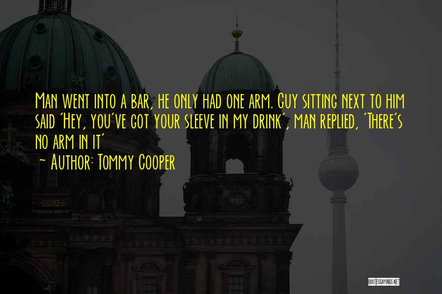 Tommy Cooper Quotes 514769