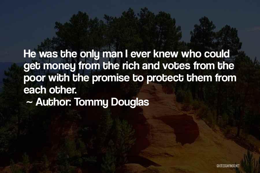 Tommy Douglas Quotes 2175092