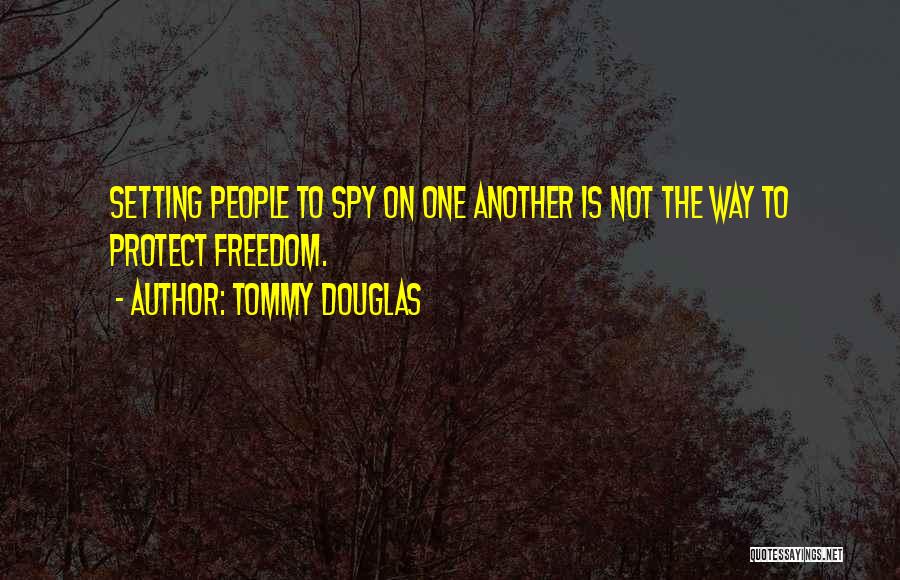 Tommy Douglas Quotes 396049