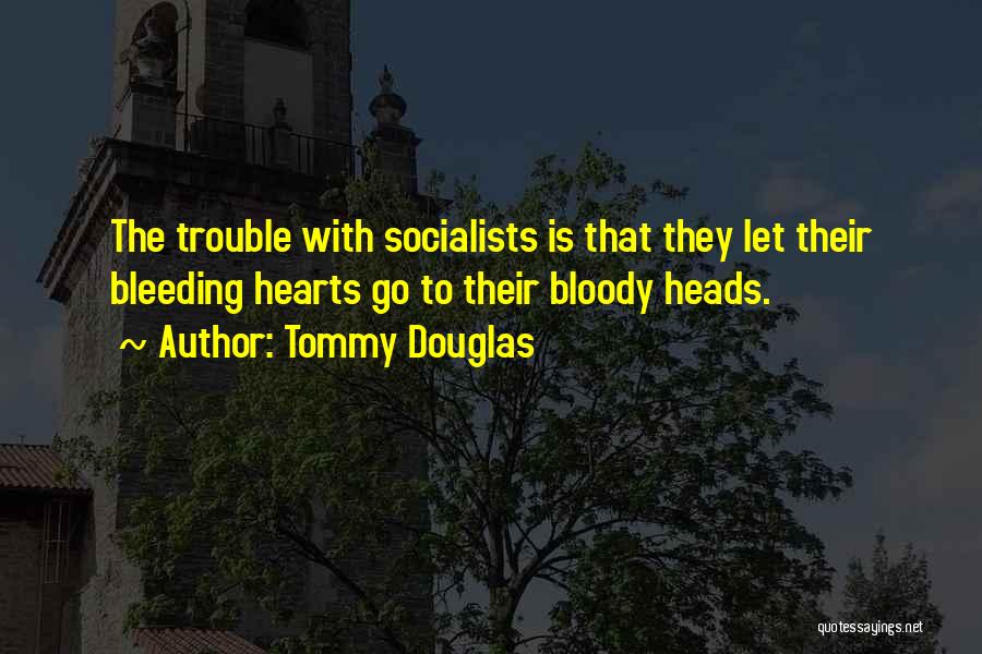 Tommy Douglas Quotes 508419