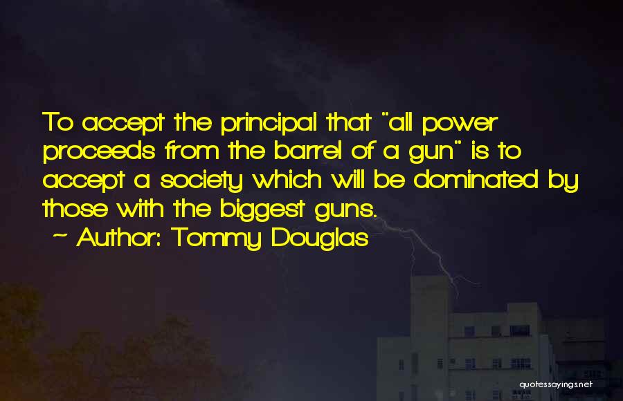 Tommy Douglas Quotes 522639