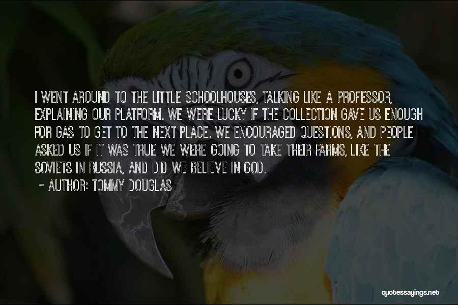 Tommy Douglas Quotes 558422