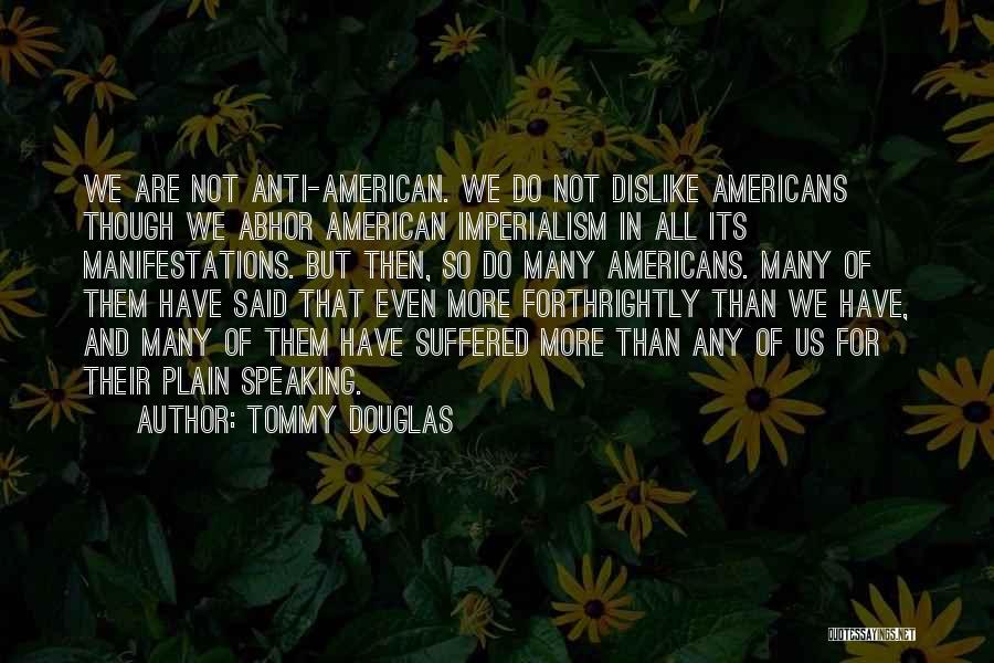 Tommy Douglas Quotes 634646