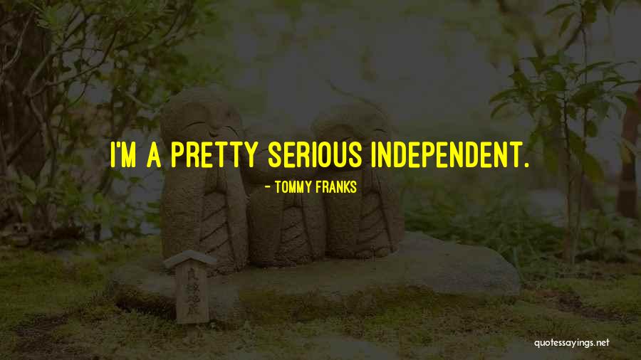 Tommy Franks Quotes 1541854