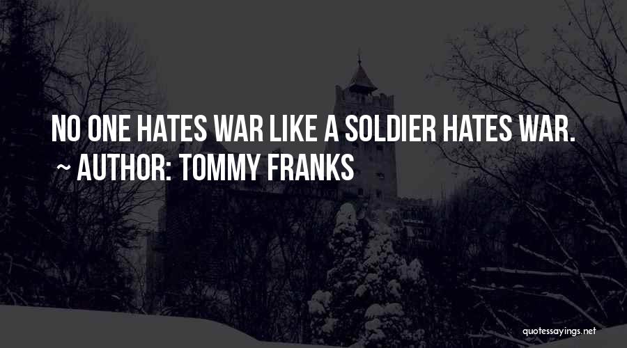 Tommy Franks Quotes 1595469