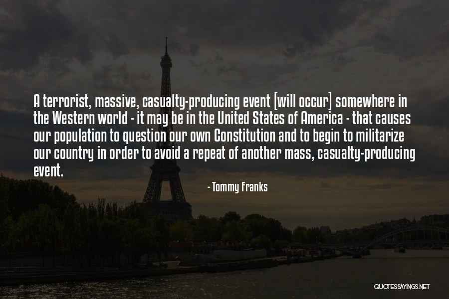 Tommy Franks Quotes 377849