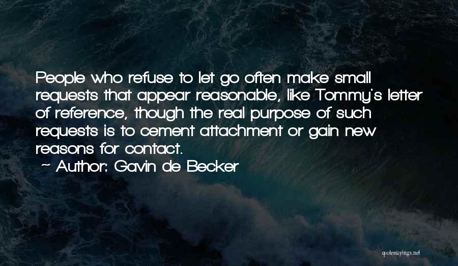 Tommy Gavin Quotes By Gavin De Becker