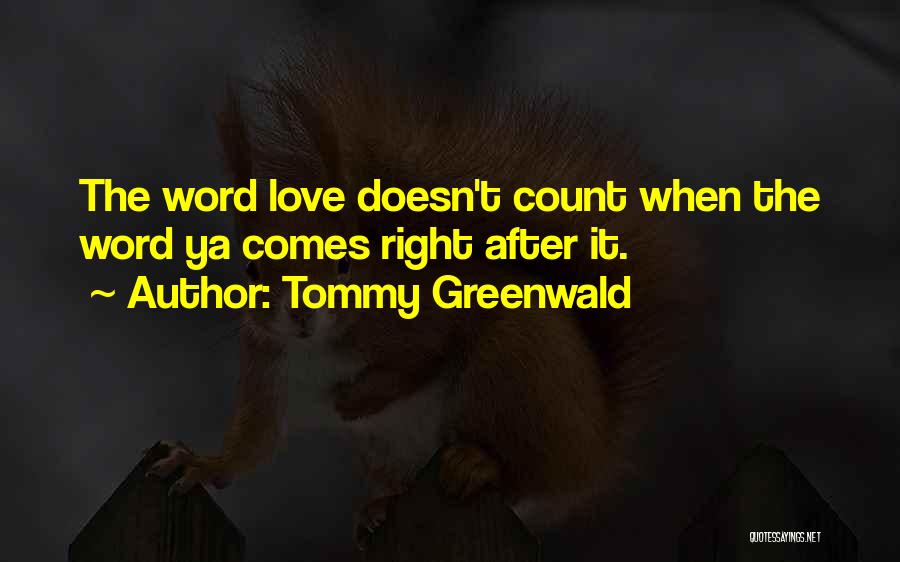 Tommy Greenwald Quotes 212539