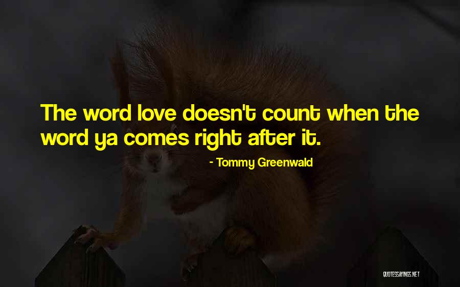 Tommy Greenwald Quotes 212539