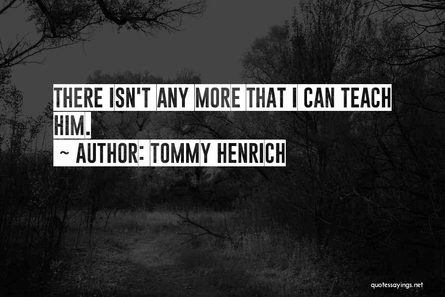 Tommy Henrich Quotes 2103014