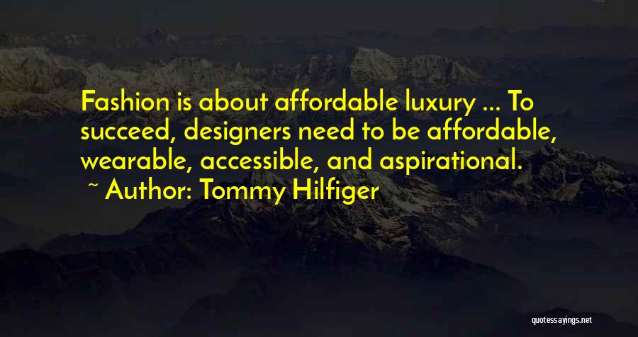 Tommy Hilfiger Quotes 114570