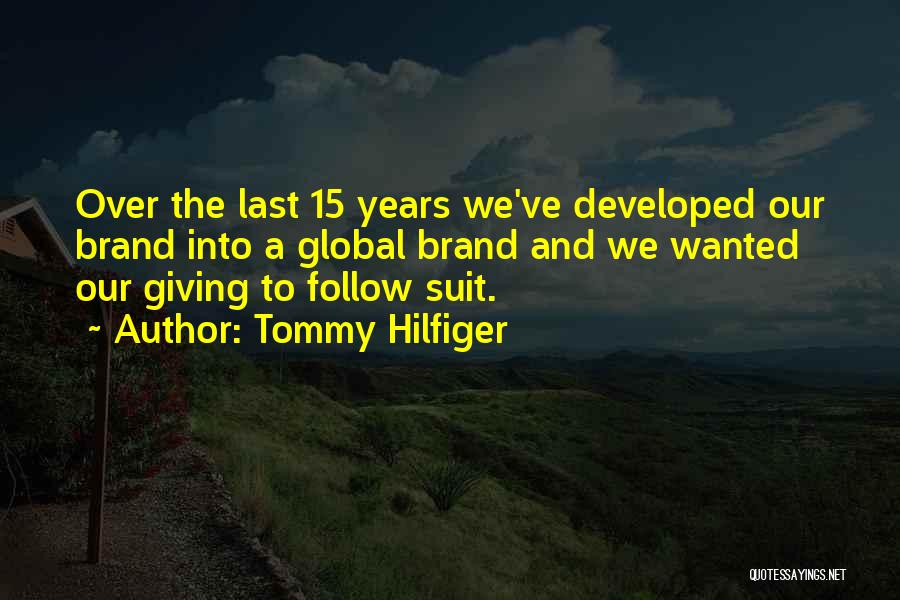 Tommy Hilfiger Quotes 1735714