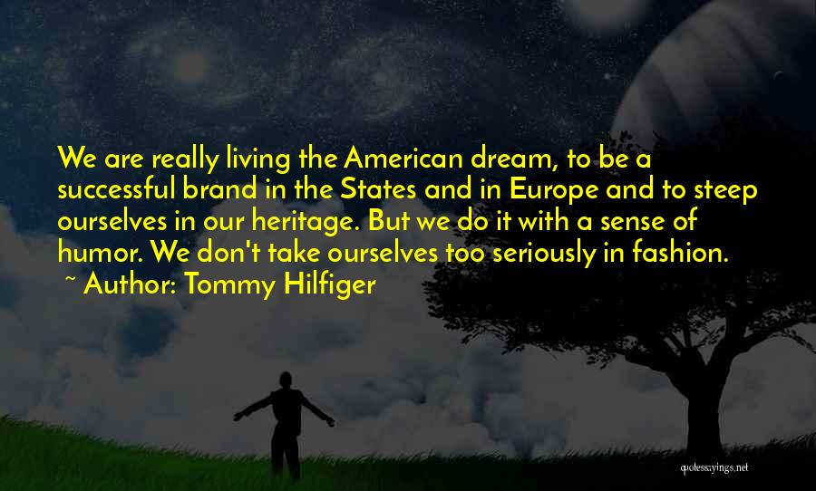 Tommy Hilfiger Quotes 2085078