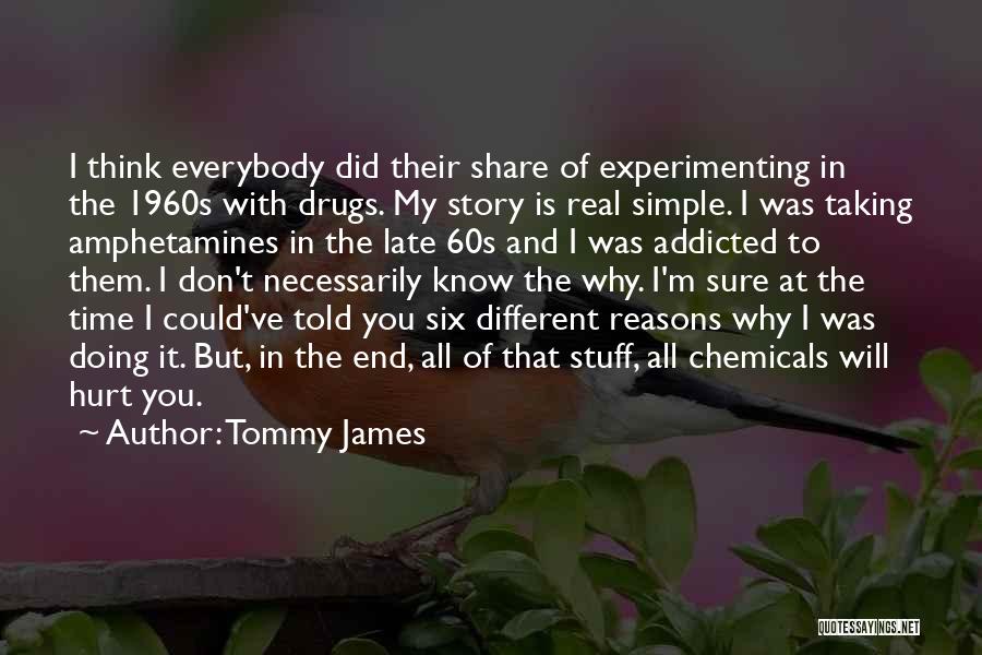 Tommy James Quotes 247986