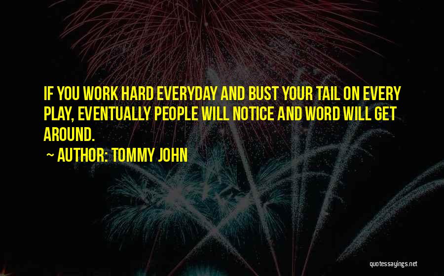 Tommy John Quotes 1946082