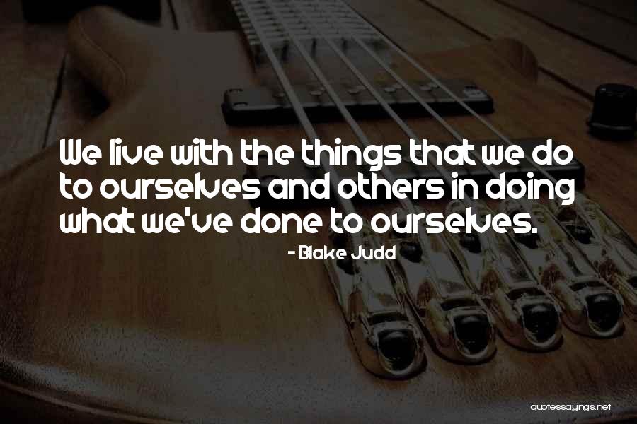Tommy Johnagin Quotes By Blake Judd Tommy Johnagin Quotes By Blake Judd