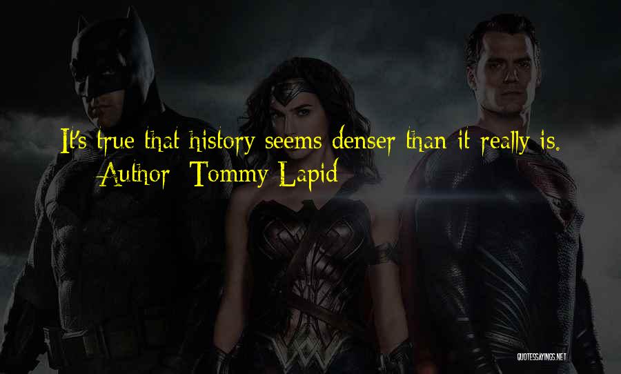 Tommy Lapid Quotes 403932