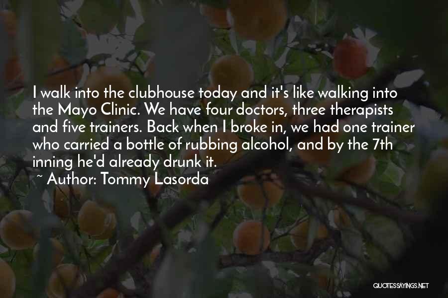 Tommy Lasorda Quotes 1174118