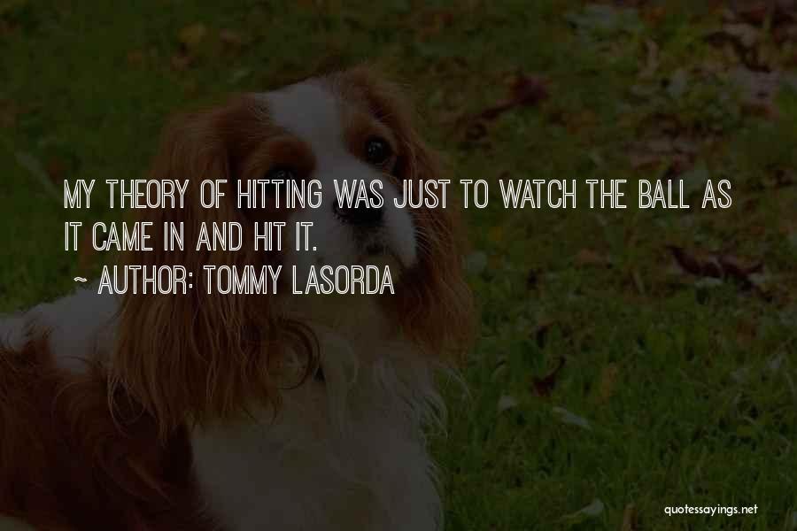 Tommy Lasorda Quotes 1447150